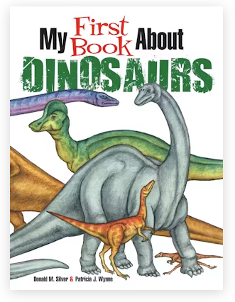 My First Book About Dinosaurs