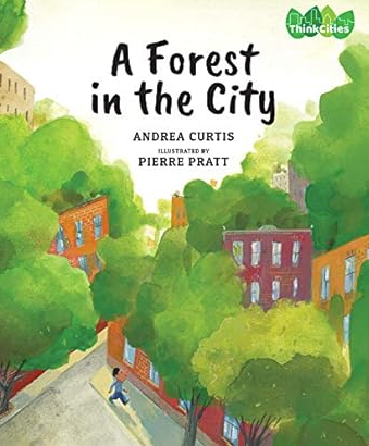 A Forest In The City
