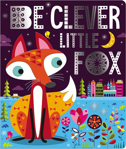 Be Clever, Little Fox