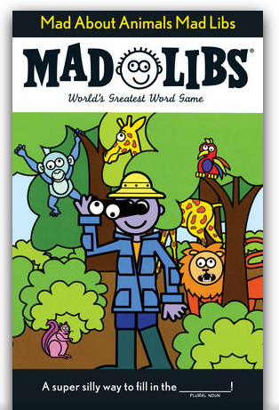 Mad About Animals Mad Libs