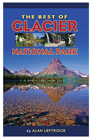 The Best of Glacier National Park