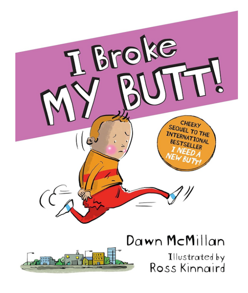 I Broke My Butt