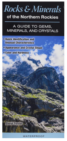 Rocks & Minerals of the Northern Rockies