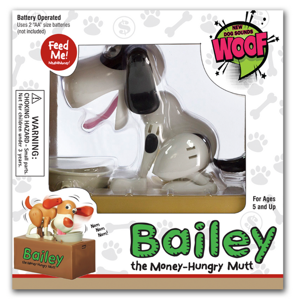 Bailey the Money Hungry Mutt