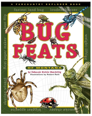 Bug Feats Of Montana