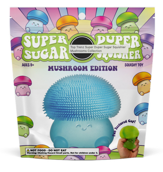 Sugar Squisher- Mushroom