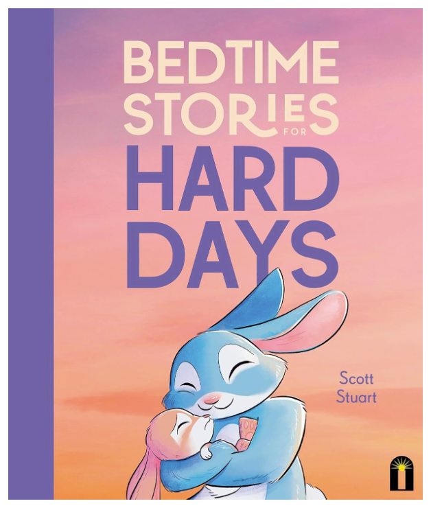 Bedtime Stories for Hard Days