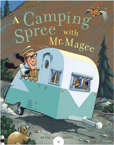 Camping Spree w/Mr. MaGee