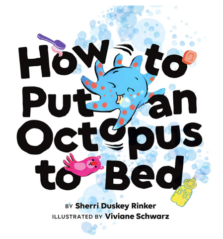 How to Put an Octopus to Bed