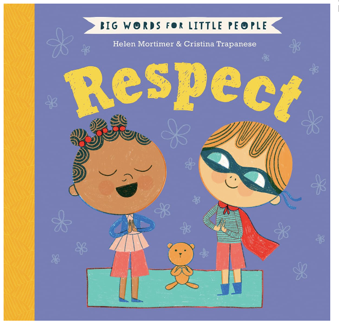 Respect (Big Words for Little People)