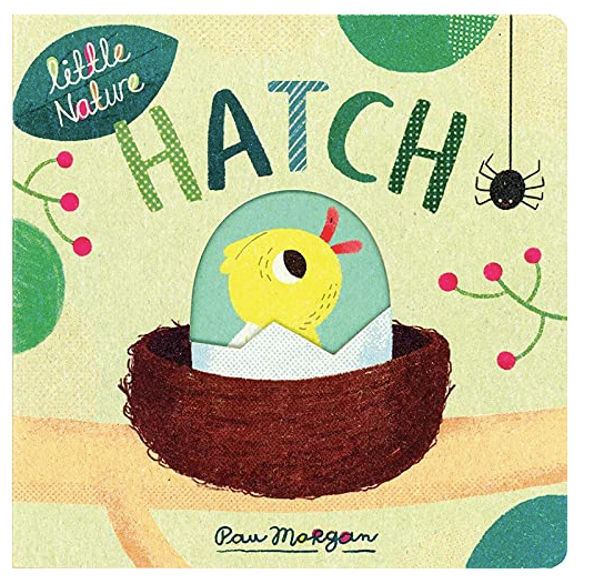 Little Nature, Hatch