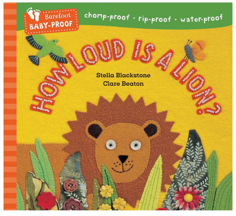 Baby Proof- How Loud is a Lion?