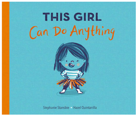 This Girl Can Do Anything