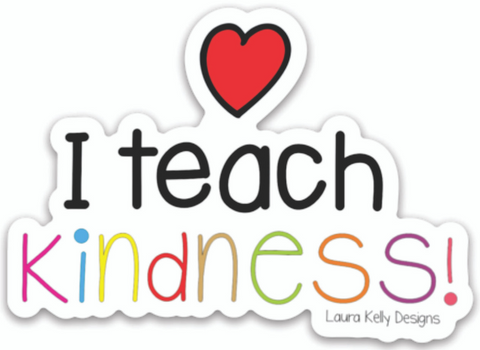 Teach Kindness Sticker