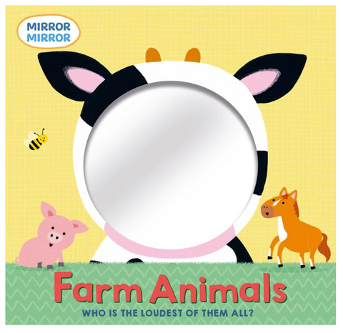 Mirror Mirror, Farm Animals