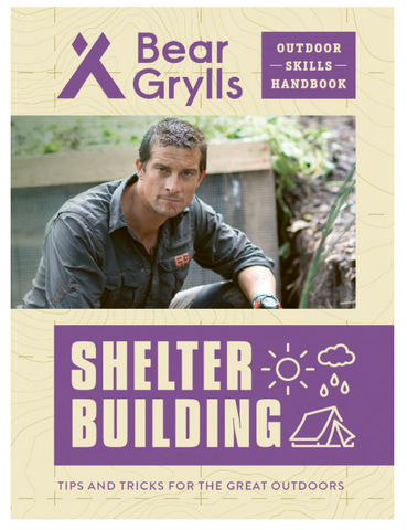 Bear Grylls, Shelter Building