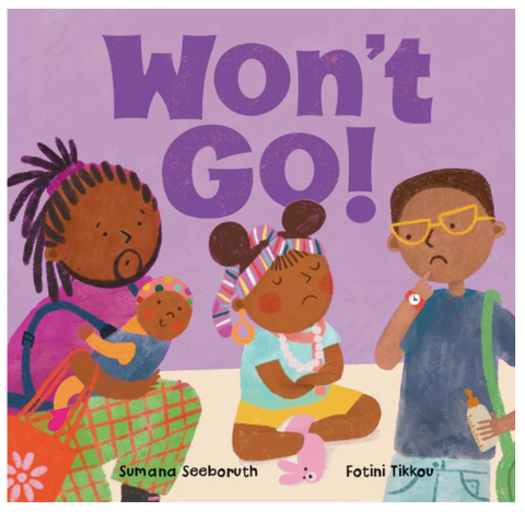 Won't Go! Board Book