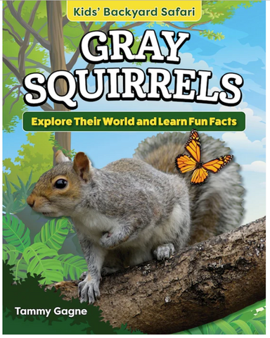 Backyard Safari: Gray Squirrels