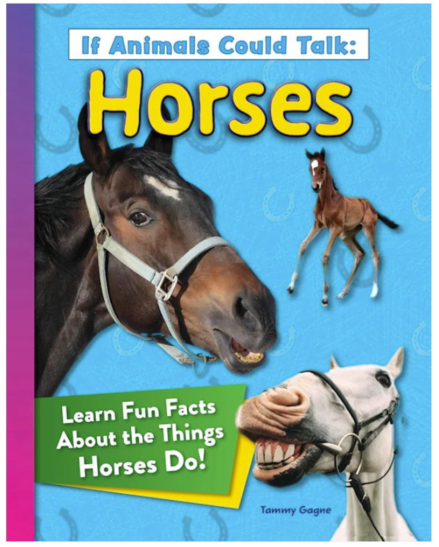 If Animals Could Talk: Horses