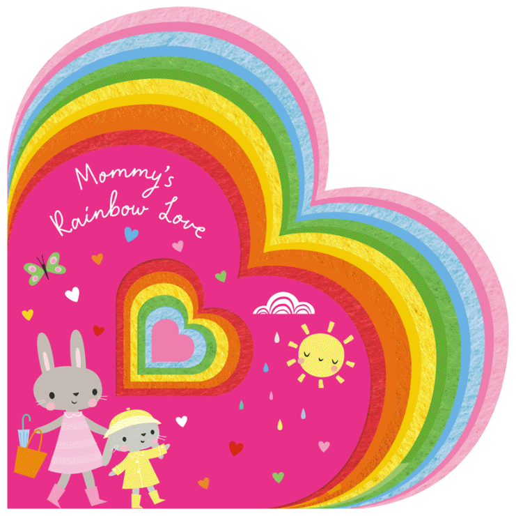 Mommy’s Rainbow Love