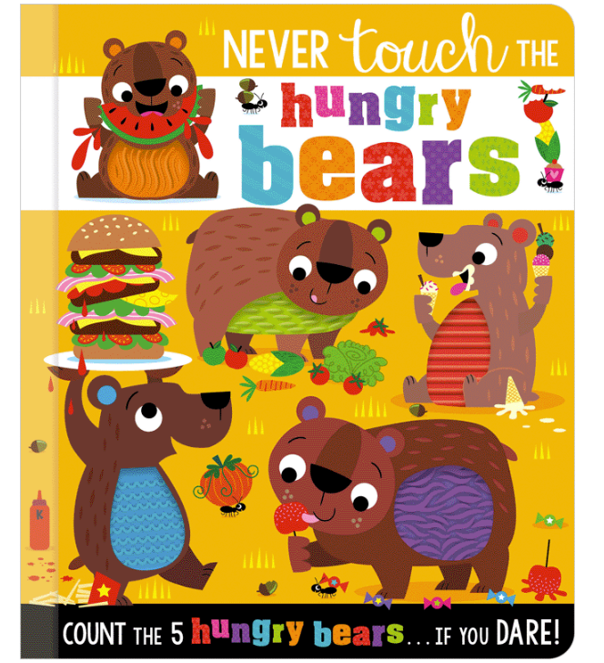 Never Touch the Hungry Bears