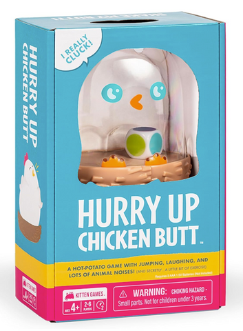Hurry Up Chicken Butt