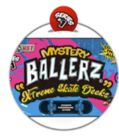 Mystery Ballerz Xtreme Skate Decks