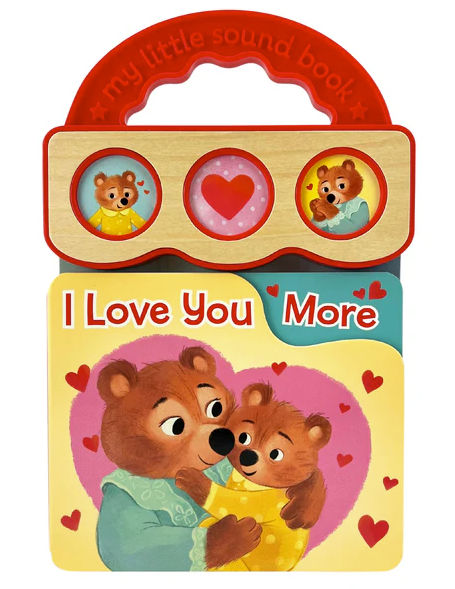 I Love You More Sound Book
