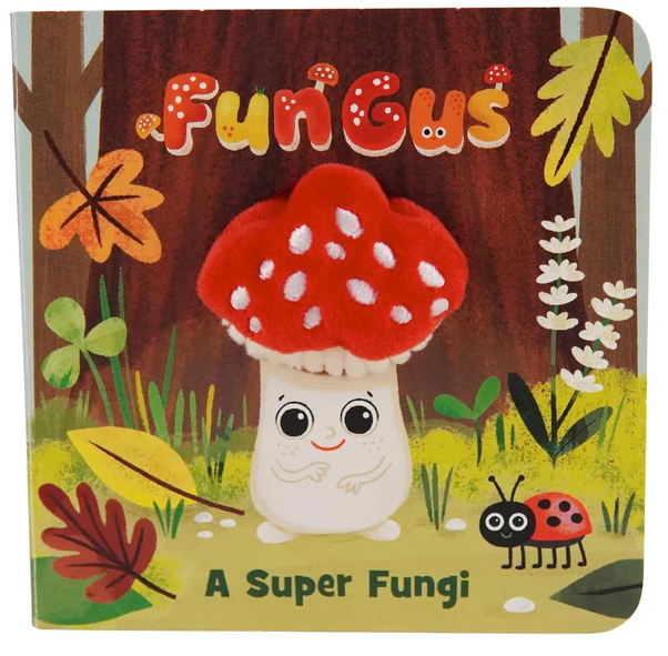 Fun Gus A Super Fungi Puppet Book