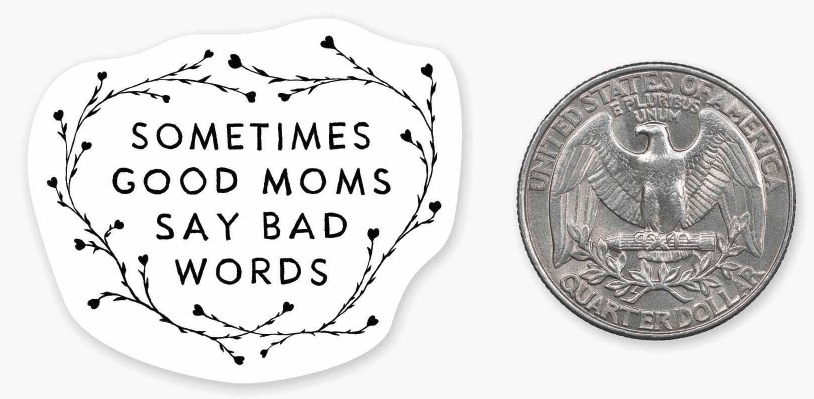 Good Moms - Mini Sticker