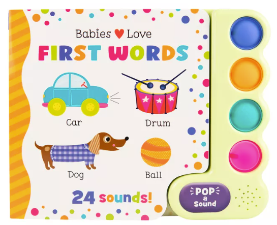 Babies Love First Words (Pop-A-Sound)